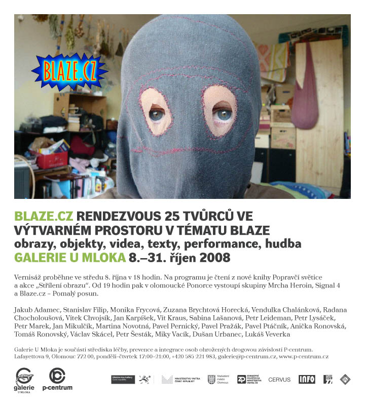 Jan Karpíšek, výstava skupiny Blaze, 8.10.2008, Galerie U mloka, Olomouc